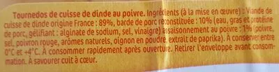 Lista de ingredientes del producto Le tournedos de cuisse de dinde Le Gaulois 250 g