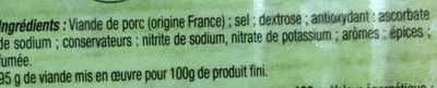 Lista de ingredientes del producto Bacon Les extra fines du Forez 90g