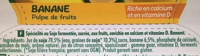 Lista de ingredientes del producto Kids - Banane- Pulpe de fruits Sojasun 360 g(4 * 90g)