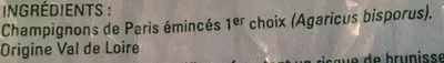 Lista de ingredientes del producto Champignons de Paris émincés 1er choix Thiriet 1 kg