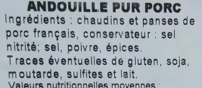 Lista de ingredientes del producto Andouille Pur Porc Sans Marque, Atelier de l'Argoat 100 g