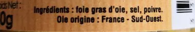 Lista de ingredientes del producto Foie gras d'oie entier Mi-cuit Panache des Landes 