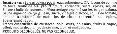 Lista de ingredientes del producto Baigan pakora aubergines sauce aigre-douce U Saveurs,  U 10 unités, 130 g