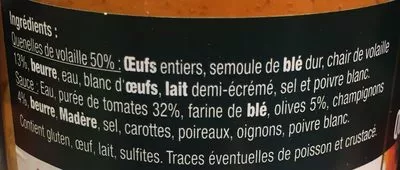 Lista de ingredientes del producto Quenelles de Volaille Sauce Financière Maison Malartre 490 g