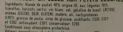 Lista de ingredientes del producto Poulet en Gelée aux Petits Légumes Saveurs Bressanes 0.140 kg