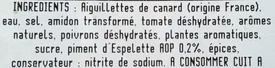 Lista de ingredientes del producto Aiguillettes de Canard Marinées au piment d'Espelette  