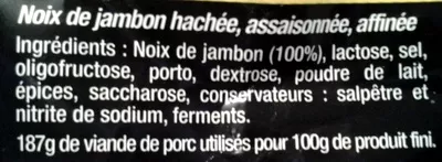 Lista de ingredientes del producto Noix de Jambon Aoste 400 g (200 g + 200 g gratuit)