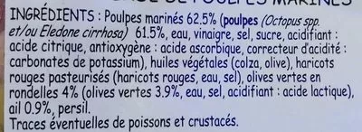 Lista de ingredientes del producto Salade de poulpes Marinés Pêcheries Sétoises 150 g (110 g égoutté)