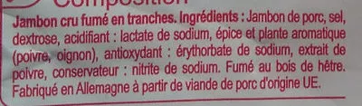 Lista de ingredientes del producto Jambon cru fumé Produits blancs 200 g