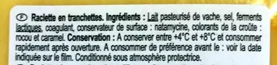 Lista de ingredientes del producto Raclette Produits Blancs,  Carrefour 800 g