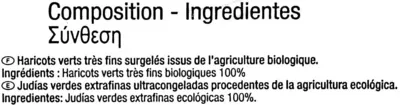 Lista de ingredientes del producto Judías verdes redondas troceadas congeladas ecológicas "Carrefour Bio" Carrefour bio 600 g