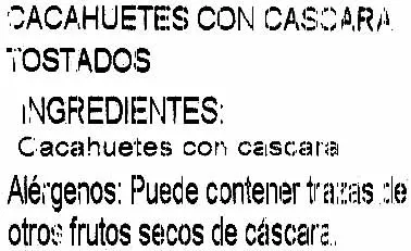 Lista de ingredientes del producto Cacahuetes con cáscara tostados Carrefour 400 g