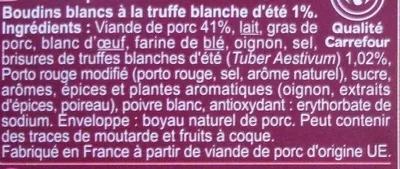 Lista de ingredientes del producto Boudins blancs à la truffe blanche d'été 1% Carrefour, CMI (Carrefour Marchandises Internationales), Groupe Carrefour 375 g