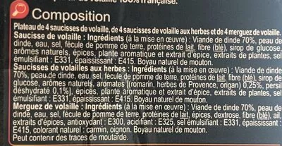 Lista de ingredientes del producto Plateau de saucisses VOLAILLE Carrefour 600 g