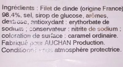 Lista de ingredientes del producto Rôti de Dinde Auchan 0,200 kg