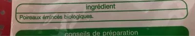 Lista de ingredientes del producto Poireaux émincés BIO Auchan 600 g