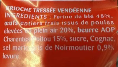 Lista de ingredientes del producto Brioche tressée Vendéene Label Rouge La Boulangère 500 g