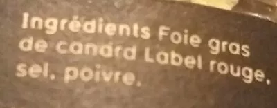 Lista de ingredientes del producto Foie gras de canard Maison Argaud 