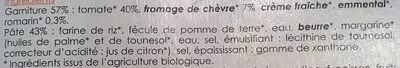 Lista de ingredientes del producto Tarte Fine Surgelée Tomate et Chèvre Sans Gluten Nature & Cie 