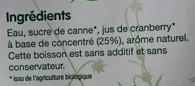 Lista de ingredientes del producto Boisson à la Cranberry Force Bio 1 L e