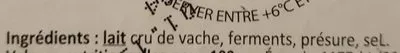 Lista de ingredientes del producto Camembert de Normandie Fromagerie Th. Réaux, La Houssaye 250g