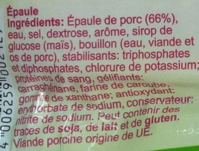 Lista de ingredientes del producto Epaule de porc cuit standard Sans marque 360 g