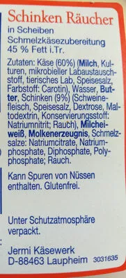 Lista de ingredientes del producto Schinken Räucher JERMI Käseria 250 g