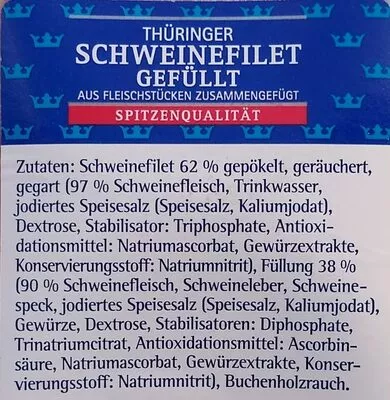 Lista de ingredientes del producto Thüringer Schweinefilet gefüllt Die Thüringer 2 x 40 g