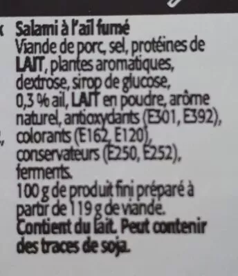 Lista de ingredientes del producto Salami à l'ail Colruyt 150 g