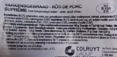 Lista de ingredientes del producto Rôti de porc suprême Colruyt 1kg