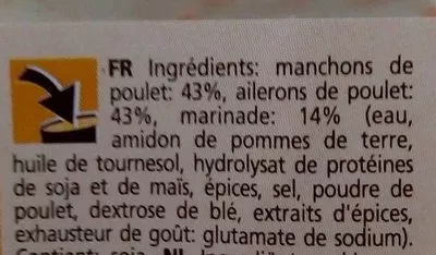 Lista de ingredientes del producto Manchon et aileron de poulet cuit 365 500 g