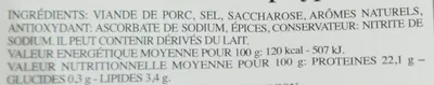 Lista de ingredientes del producto Jambon rôti aux herbes (cuit au four) Notre sélection 150 g.