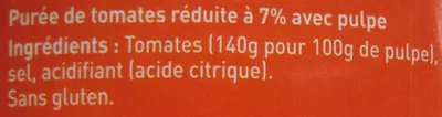 Lista de ingredientes del producto La Pulpe Fine de Tomates Heinz 800 g, 750 ml