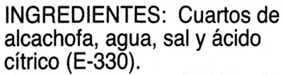 Lista de ingredientes del producto Alcachofa cuarteada natural Mensajero 390 g (neto), 240 g (escurrido), 425 ml