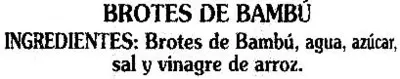 Lista de ingredientes del producto Brotes de bambú en láminas Bajamar 280 g (neto), 140 g (escurrido), 314 ml