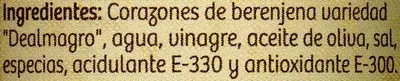 Lista de ingredientes del producto Corazones de berenjenas de Almagro Antonio 350 g (neto), 170 g (escurrido), 370 ml, 6/8 Uds