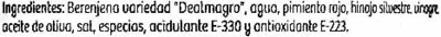 Lista de ingredientes del producto Berenjenas encurtidas embuchadas origen Almagro Antonio 350 g (neto), 170 g (escurrido), 370 ml