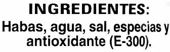 Lista de ingredientes del producto Habas condimentadas Lozano 425 g (neto), 250 g (escurrido), 425 ml