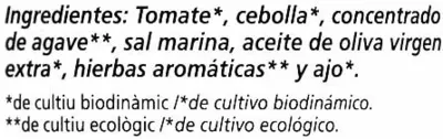 Lista de ingredientes del producto Salsa de tomate ecológica "Cal Valls" Cal Valls 270 g (neto), 275 ml