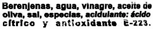 Lista de ingredientes del producto Berenjenas en su aliño Conservas García 840 g (neto), 425 (escurrido), 850 ml