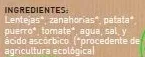 Lista de ingredientes del producto Lentejas con Verduras Carlota Organic, Carlota 720 g (neto), 625 g (escurrido)