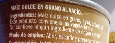 Lista de ingredientes del producto Maíz dulce en grano eliges 150 g