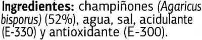 Lista de ingredientes del producto Champiñones laminados Dia 355 g (neto), 185 g (escurrido), 370 ml