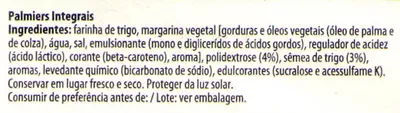 Lista de ingredientes del producto Palmiers integrais com edulcorantes Dia 125 g