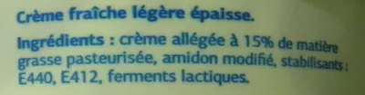 Lista de ingredientes del producto Crème Fraîche Légère (15 % MG) Dia 50 cl