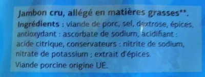 Lista de ingredientes del producto Jambon cru allégé en mg Dia 175 g