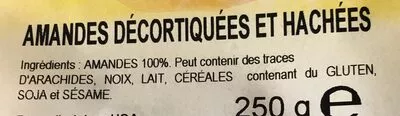 Lista de ingredientes del producto Amandes Décortiquées et hachées  