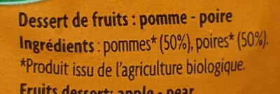 Lista de ingredientes del producto Dessert Fruits Pomme Poire La bio idea 