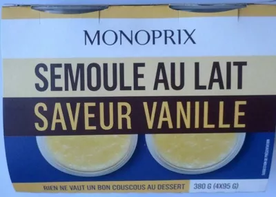 Semoule au lait saveur vanille Monoprix, Monoprix Exploitation, Groupe Casino 380 g (4 x 95 g), code 3350030164621