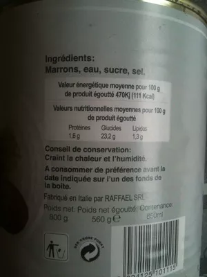 Marrons Entiers Raffael, Rafael srl 800 g / 500 g e égoutté / 850 ml, code 8034125101115